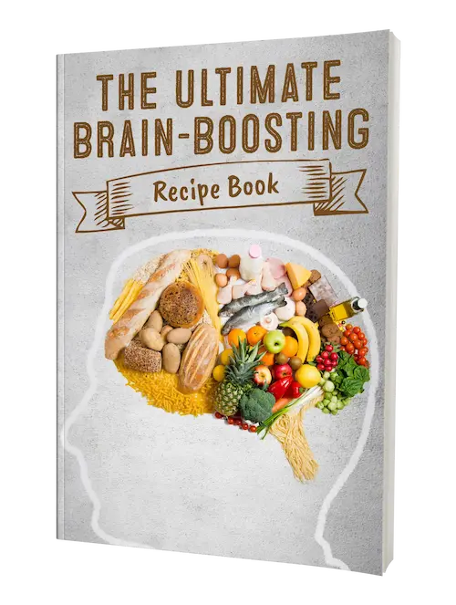 Free Bonus #1 : The Ultimate Brain-Boosting Recipe Book